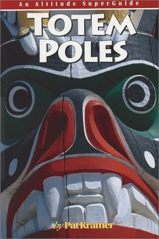 洋書 TOTEM POLES by Pat Kramer / Altitude TOTEM POLES by Pat Kramer / Altitude The Totem Poles Of Totem Park